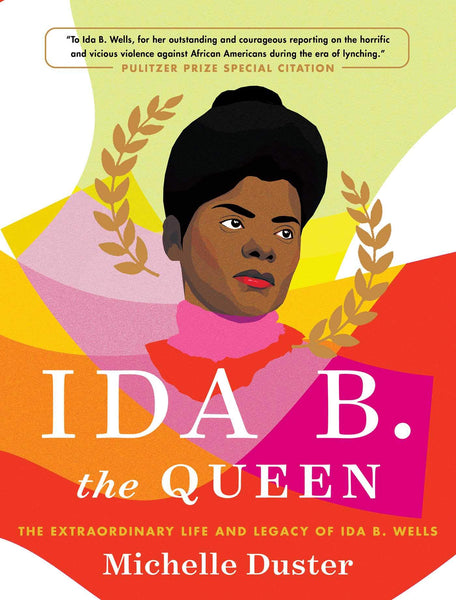Life　Ida　Ida　of　Legacy　Wells　B.　Extraordinary　–　Queen:　the　The　(H　and　B.　Astoria