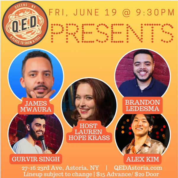 QED Presents (6/19 9:30)