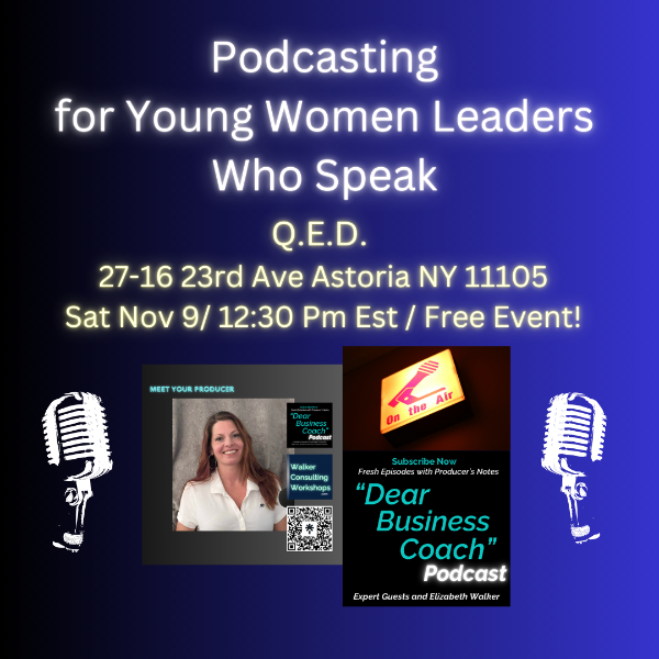 Podcasting for Young Women Leaders Who Speak