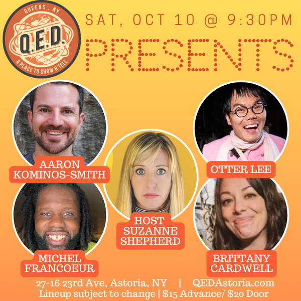 QED Presents (10/10 9:30)
