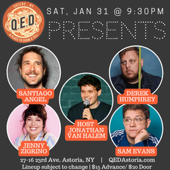 QED Presents (1/31 9:30)