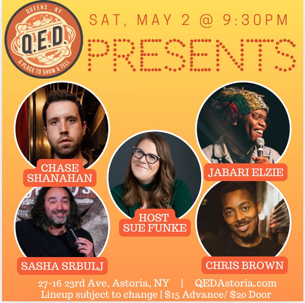QED Presents (5/2 9:30)
