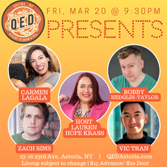QED Presents (3/20 9:30)