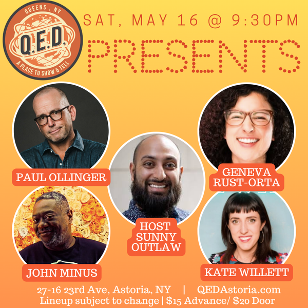 QED Presents (5/16 9:30)