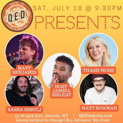QED Presents (7/18 9:30)
