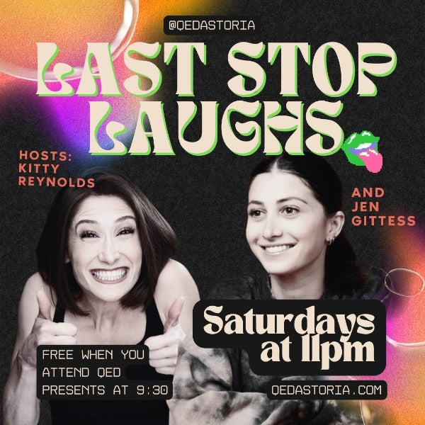 Last Stop Laughs with Kitty & Jen