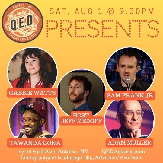 QED Presents (8/1 9:30)