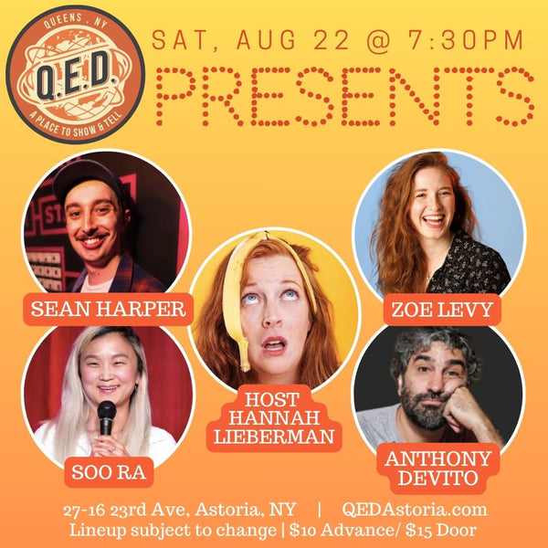 QED Presents (8/22 7:30)