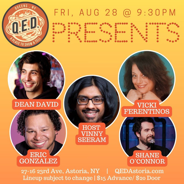 QED Presents (8/28 9:30)