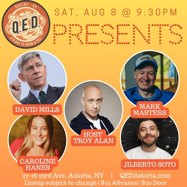 QED Presents (8/8 9:30)