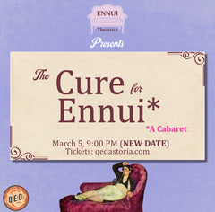 The Cure for Ennui Cabaret