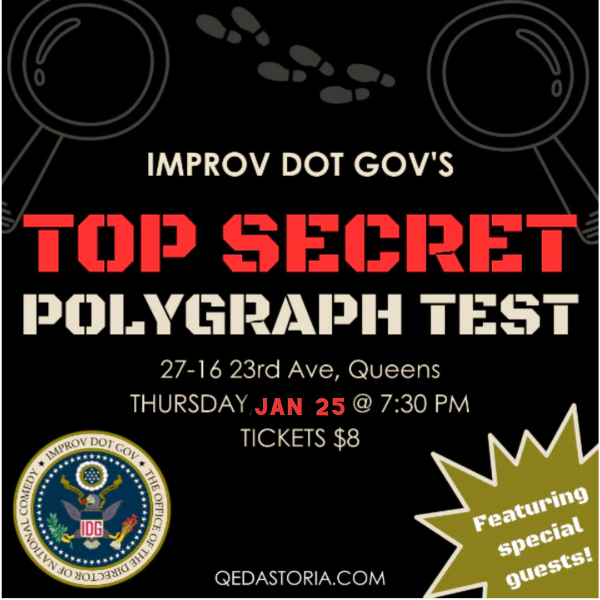 Improv Dot Gov's TOP SECRET POLYGRAPH TEST
