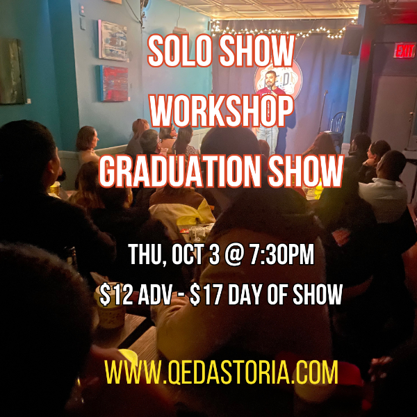 Solo Show Workshop Graduation Showcase