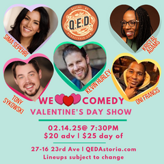 QED Valentine's Day Show (7:30PM)