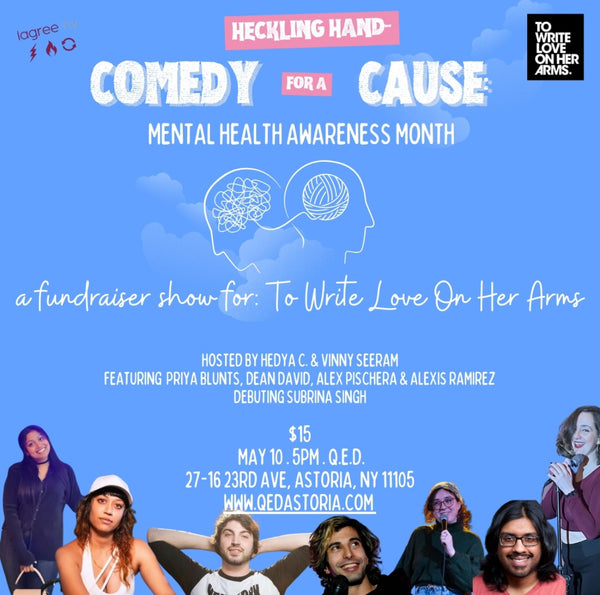 Heckling Hand- Comedy for A Cause: Mental Health Awareness Month