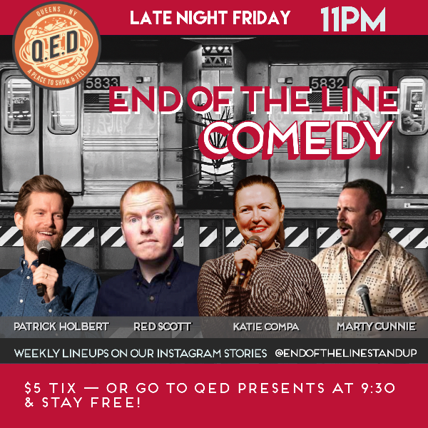 End of the Line Comedy Show & Open Mic