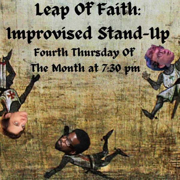 Leap Of Faith: Improvised Stand-Up Comedy