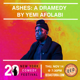 Ashes: A Comedy Hour About Loss by Yemi Afolabi