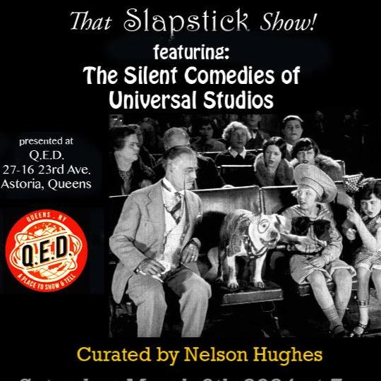 That Slapstick Show Presents: The Silent Comedies of Universal Studios