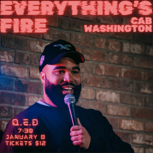 Everything's Fire with Cab Washington