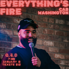 Everything's Fire with Cab Washington