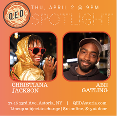QED Spotlight: Christiana Jackson and Abe Gatling (4/2)