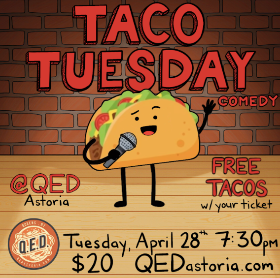 Taco Tuesday Comedy