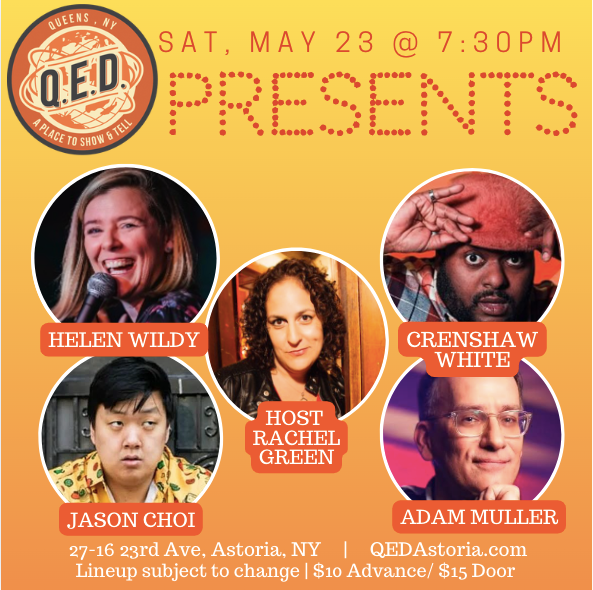 QED Presents (5/23 7:30)
