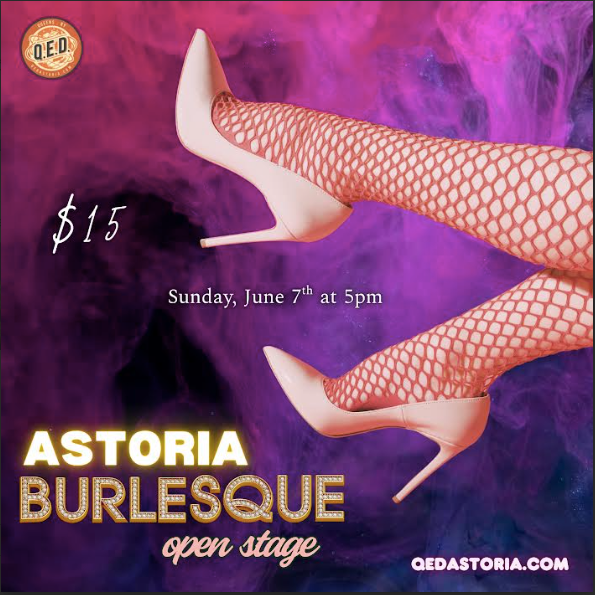 Astoria Burlesque Open Stage