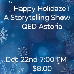 Happy Holidaze - Storytelling Show