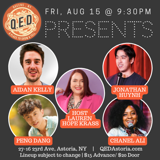 QED Presents (8/15 9:30)