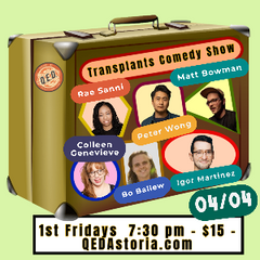 Transplants Comedy Show