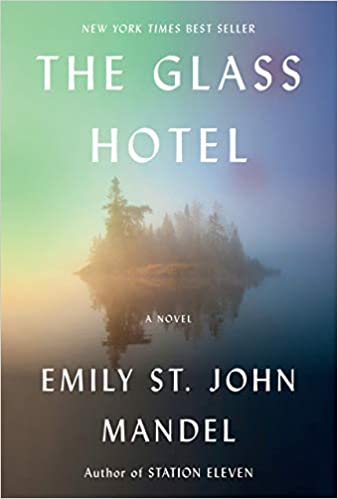A Glass Hotel: A Novel