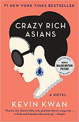 Crazy Rich Asians by Kevin Kwan (Paperback)