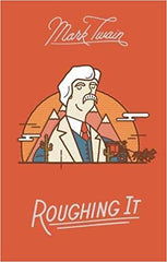 Roughing It by Mark Twain (Hardcover)