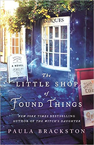 The Little Shop of Found Things: A Novel: Found Things, Book 1
