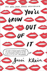 You'll Grow Out of It by Jessi Klein (Paperback)