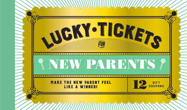 Lucky Tickets for New Parents: 12 Gift Coupons