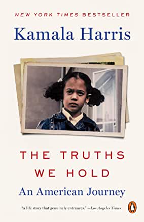 The Truths We Hold: An American Journey by Kamala Harris Paperback