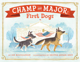 Champ and Major: First Dogs (Hardcover)