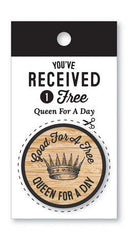 Queen for a Day Wooden Nickel - Coupon Coin